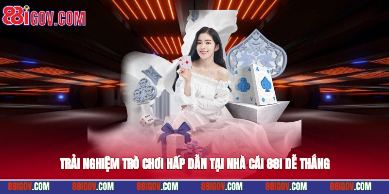 Trải nghiệm trò chơi hấp dẫn tại nhà cái 88i dễ thắng